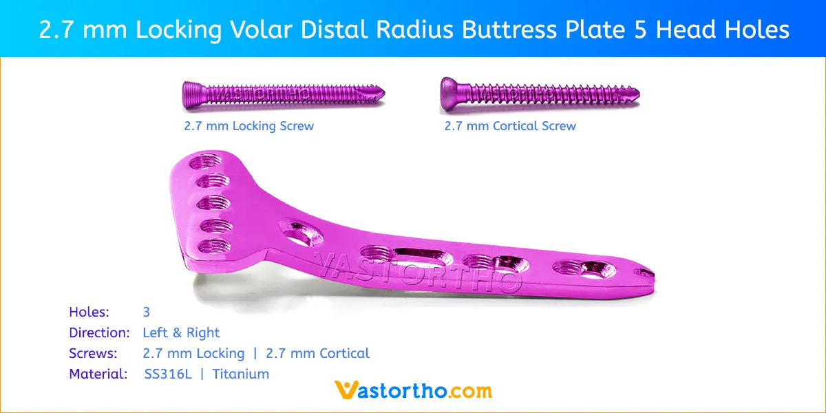 2.7 mm Locking Volar Distal Radius Buttress Plate 5 Head Holes