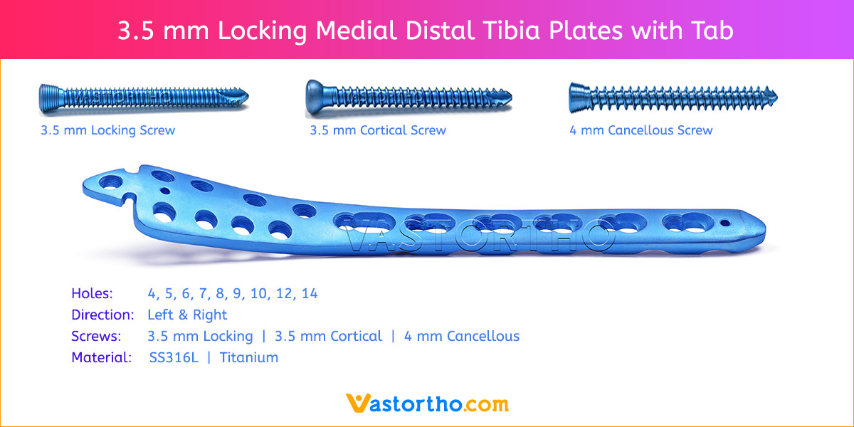 3.5 mm Locking Medial Distal Tibia Plates with Tab