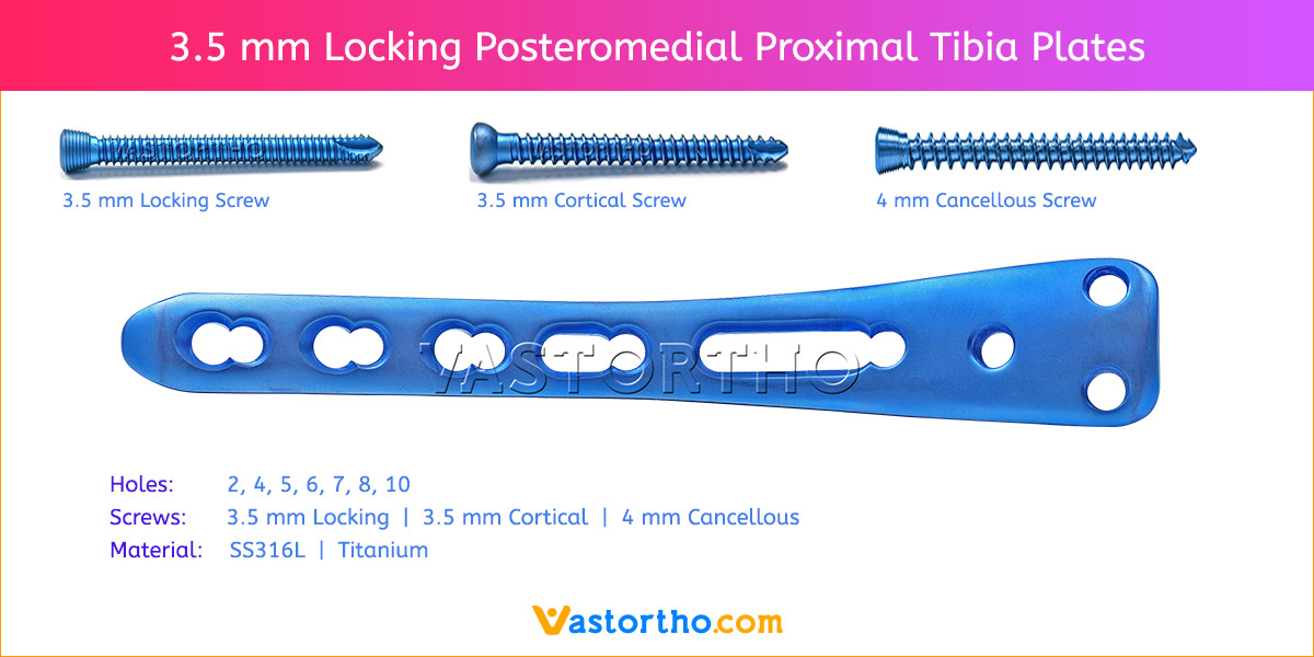 3.5 mm Locking Posteromedial Proximal Tibia Plates
