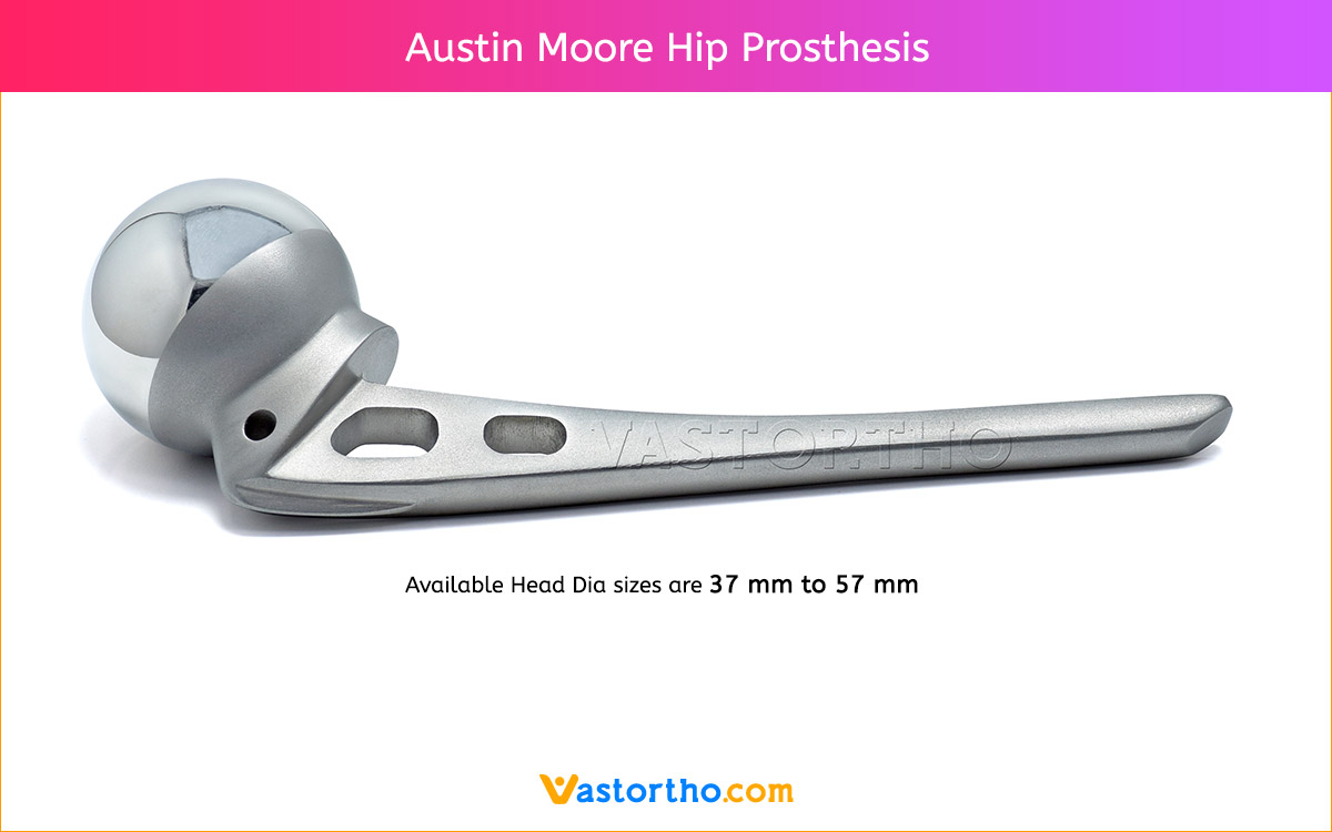 Austin Moore Hip Prosthesis
